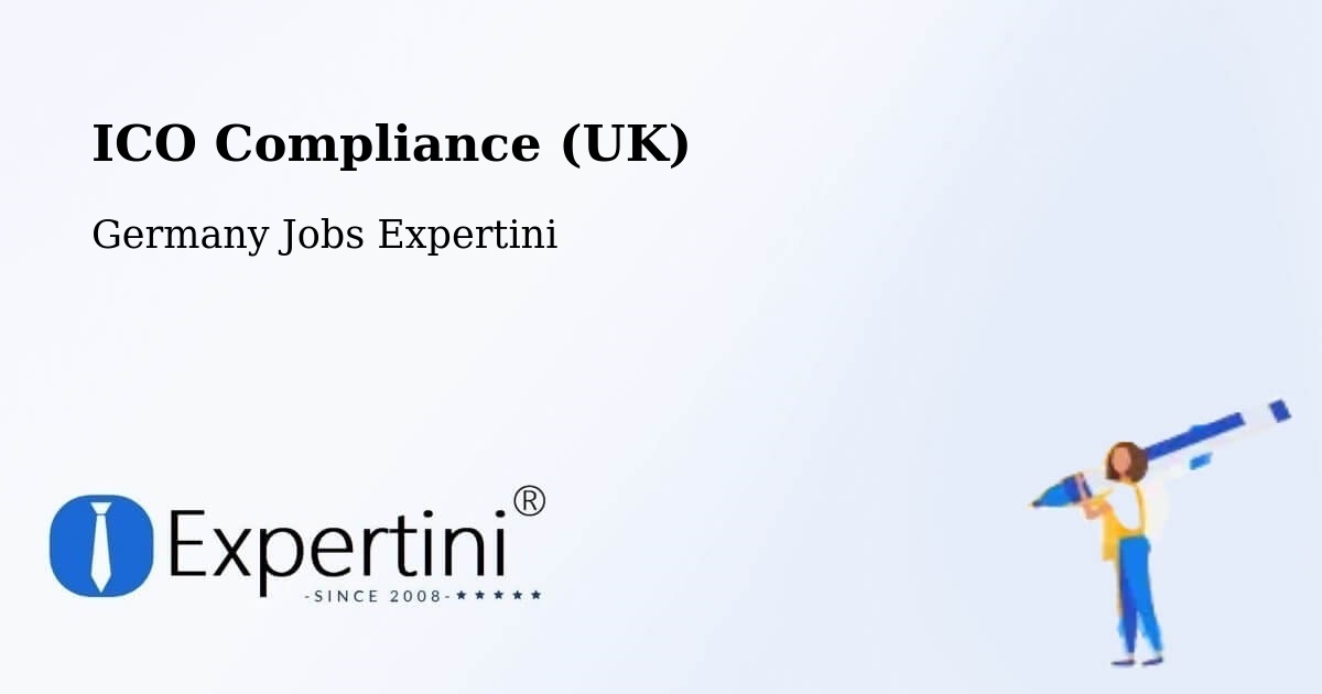 UK Data Protection & ICO Compliance – Borgfelde - Germany Jobs Expertini