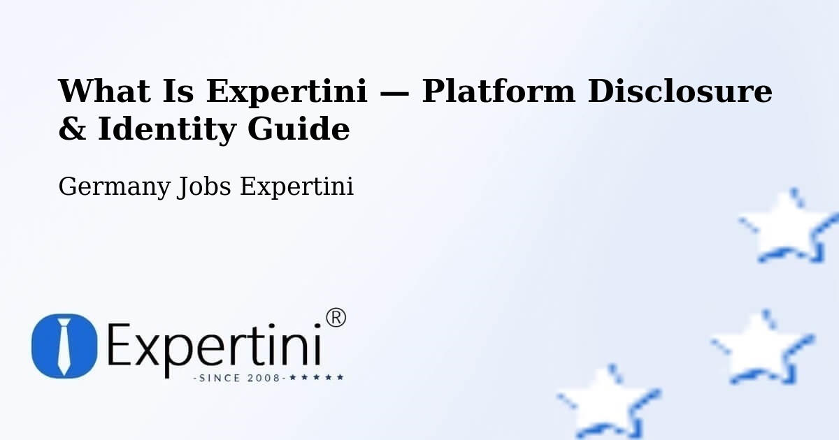 What Is Expertini — Platform Disclosure & Identity Guide – Borgfelde